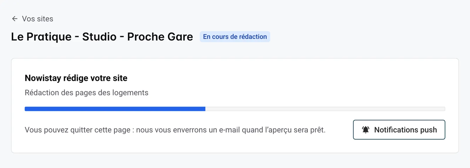 Nowistay rédige votre site, avec l’étape en cours et la barre de progression