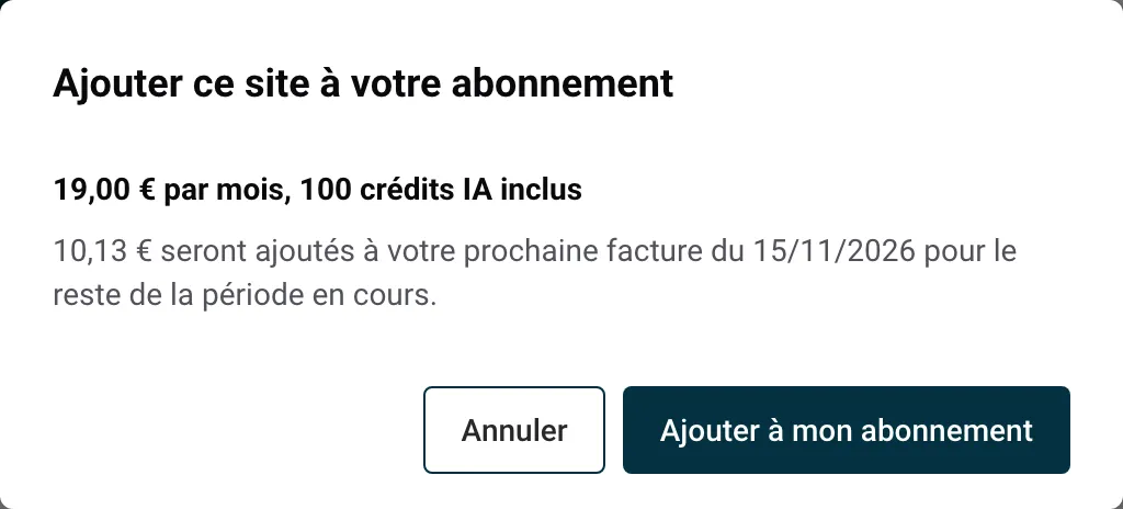 La fenêtre Ajouter ce site à votre abonnement, avec le prix et le montant ajouté à la prochaine facture